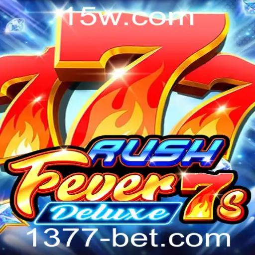 Descubra o Mundo Emocionante de RushFever7sDeluxe e a Inovação do 1377bet